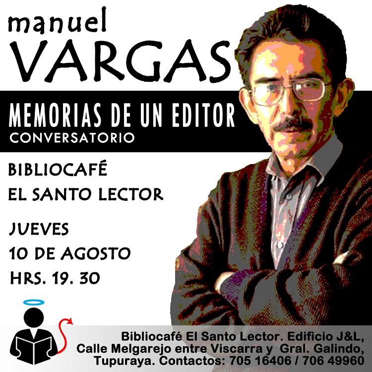 Manuel Vargas compartirá su experiencia sobre edición de libros y dará ...